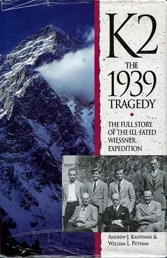 
K2 1939 expedition members: standing: George Sheldon, Chappell Cranmer, Jack Durance, George 'Joe' Trench; seated: Tony Cromwell, leader Fritz Wiessner, Dudley Wolfe - K2 The 1939 Tragedy book cover

